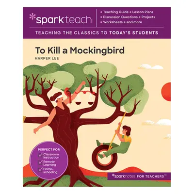 "Sparkteach: To Kill a Mockingbird, 29" - "" ("Sparknotes")