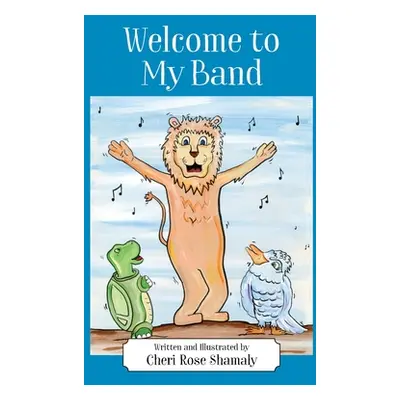 "Welcome to My Band" - "" ("Shamaly Cheri Rose")