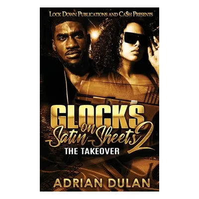 "Glocks on Satin Sheets 2" - "" ("Dulan Adrian")