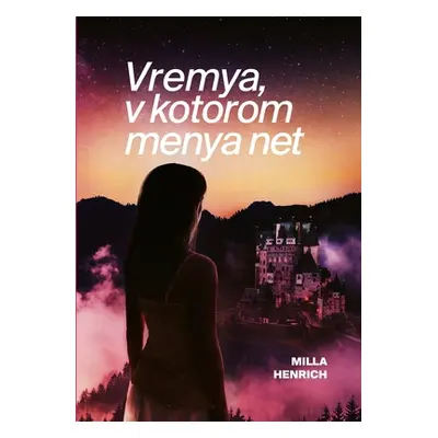 "Vremya, v kotorom menya net" - "" ("Henrich Milla")