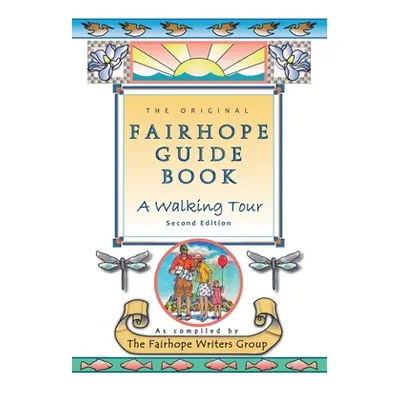 "The Original Fairhope Guidebook" - "" ("Pittman Phyllis")