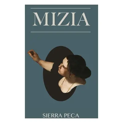 "Mizia" - "" ("Peca Sierra")