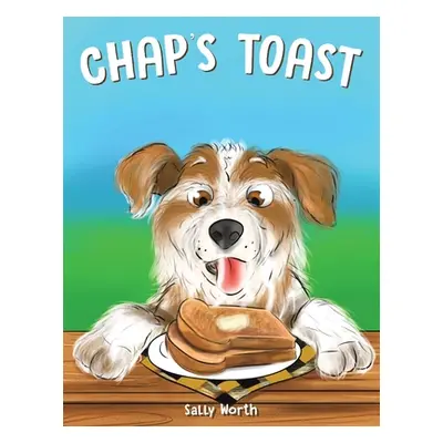 "Chap's Toast" - "" ("Worth Sally")