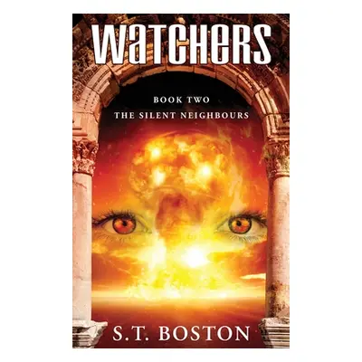 "Watchers II - The Silent Neighbours" - "" ("Boston S. T.")