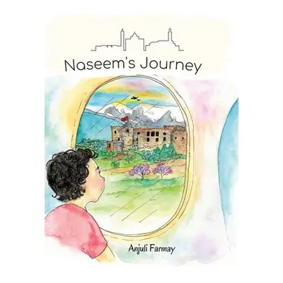 "Naseem's Journey" - "" ("Farmay Anjuli")