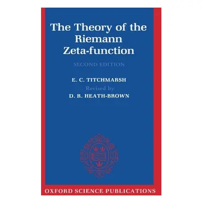 "The Theory of the Riemann Zeta-Function" - "" ("Titchmarsh E. C.")