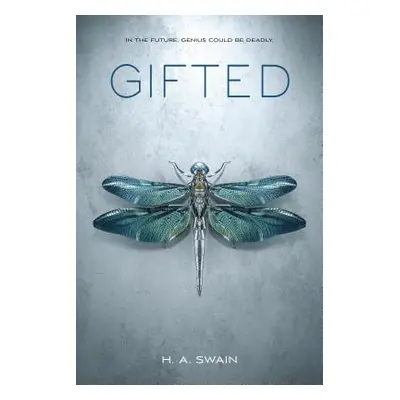 "Gifted" - "" ("Swain H. A.")