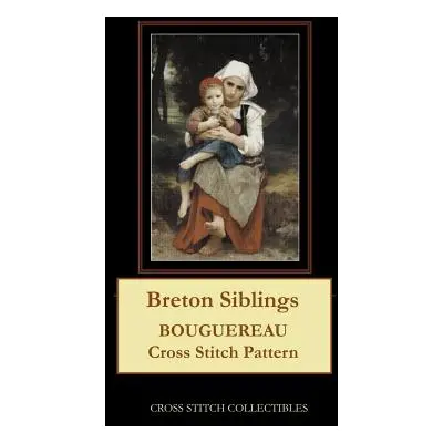 "Breton Siblings: Bouguereau Cross Stitch Pattern" - "" ("George Kathleen")