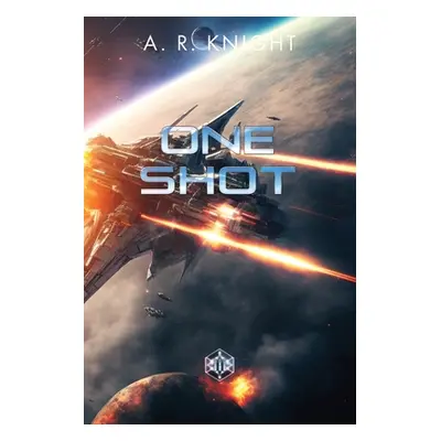 "One Shot" - "" ("Knight A. R.")