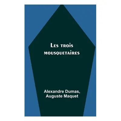 "Les trois mousquetaires" - "" ("Dumas Alexandre")