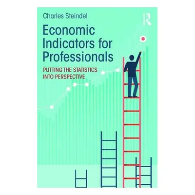 "Economic Indicators for Professionals: Putting the Statistics into Perspective" - "" ("Steindel