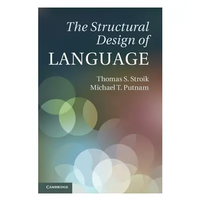 "The Structural Design of Language" - "" ("Stroik Thomas S.")