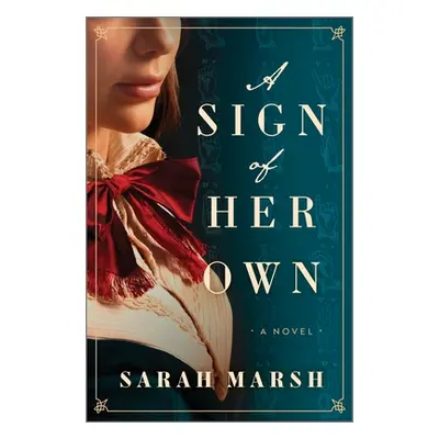 "A Sign of Her Own" - "" ("Marsh Sarah")