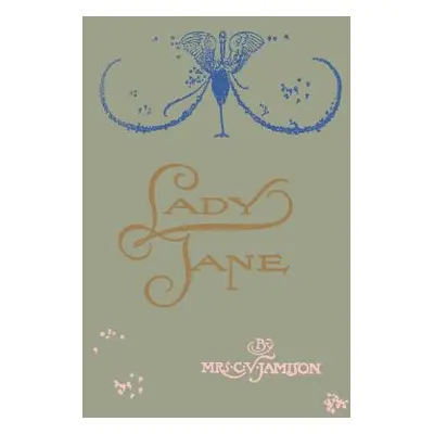 "Lady Jane" - "" ("Jamison Cecilia Viets")