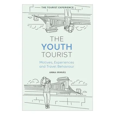 "The Youth Tourist: Motives, Experiences and Travel Behaviour" - "" ("Irimis Anna")