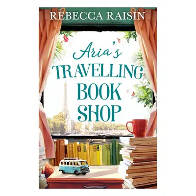 "Aria's Travelling Book Shop" - "" ("Raisin Rebecca")