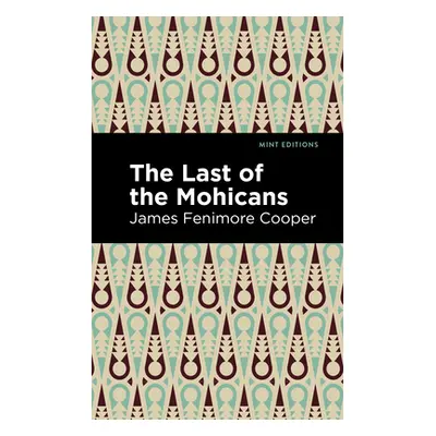 "The Last of the Mohicans" - "" ("Cooper James Fenimore")