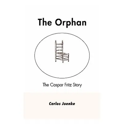 "The Orphan" - "" ("Juenke Carlos")