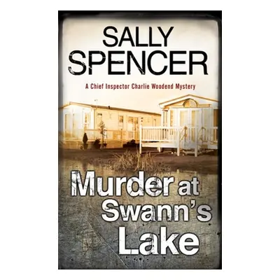 "Murder at Swann's Lake" - "" ("Spencer Sally")