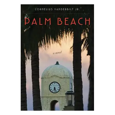 "Palm Beach" - "" ("Vanderbilt Cornelius")