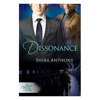 "Dissonance" - "" ("Anthony Shira")