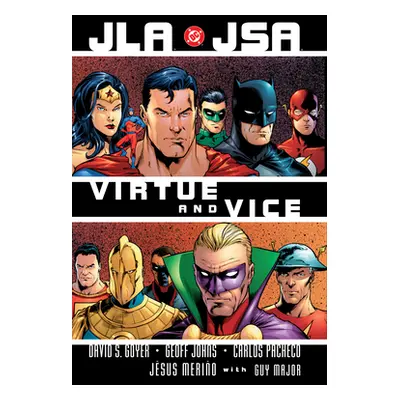 "Jla/Jsa: Virtue and Vice (New Edition)" - "" ("Johns Geoff")