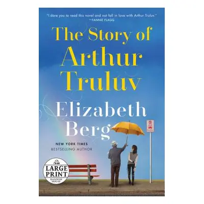 "The Story of Arthur Truluv" - "" ("Berg Elizabeth")