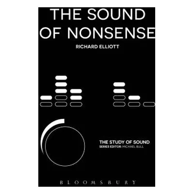 "The Sound of Nonsense" - "" ("Elliott Richard")