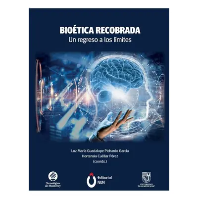 "Biotica recobrada. Un regreso a los lmites" - "" ("Cullar Prez Hortensia")