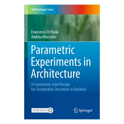 "Parametric Experiments in Architecture: A Connection Joint Design for Sustainable Structures in