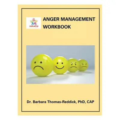 "Anger Management Workbook" - "" ("Thomas-Reddick Cap Barbara")