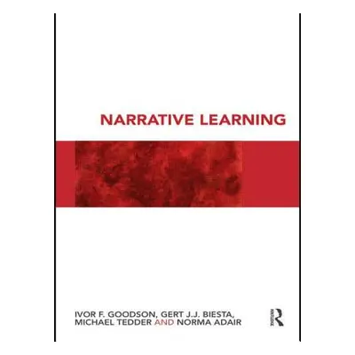 "Narrative Learning" - "" ("Goodson Ivor F.")