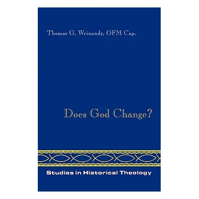 "Does God Change?" - "" ("Weinandy Thomas")