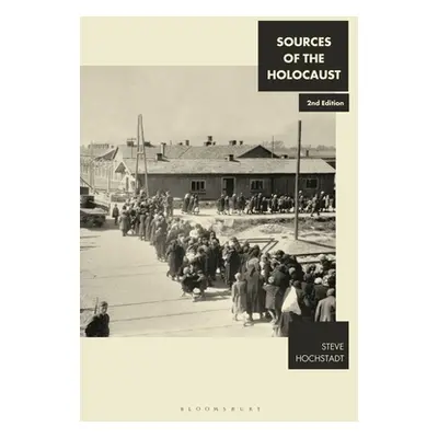 "Sources of the Holocaust" - "" ("Hochstadt Steve")