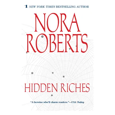 "Hidden Riches" - "" ("Roberts Nora")