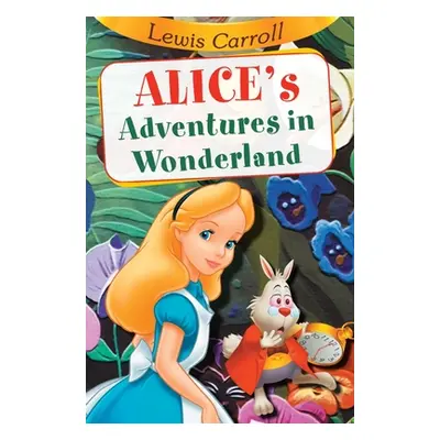 "Alices Adventure in Wonderland" - "" ("Carroll Lewis")