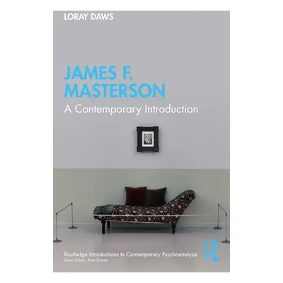 "James F. Masterson: A Contemporary Introduction" - "" ("Daws Loray")