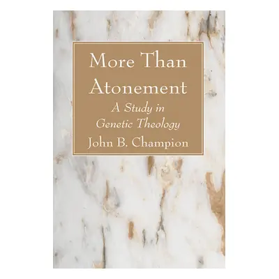 "More Than Atonement" - "" ("Champion John B.")