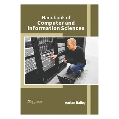 "Handbook of Computer and Information Sciences" - "" ("Bailey Aarlan")