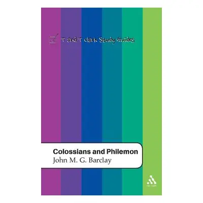 "Colossians and Philemon" - "" ("Barclay John M. G.")