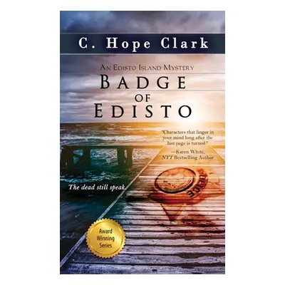 "Badge of Edisto" - "" ("Clark C. Hope")