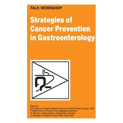 "Strategies of Cancer Prevention in Gastroenterology" - "" ("Lieberman D. A.")