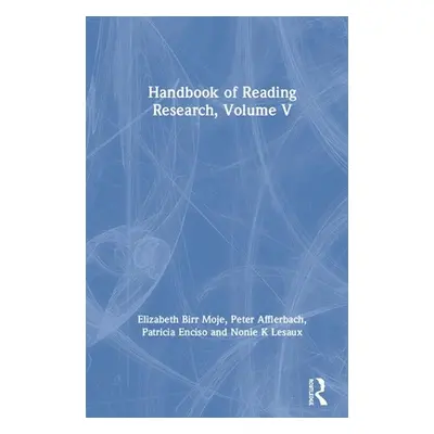 "Handbook of Reading Research, Volume V" - "" ("Moje Elizabeth Birr")