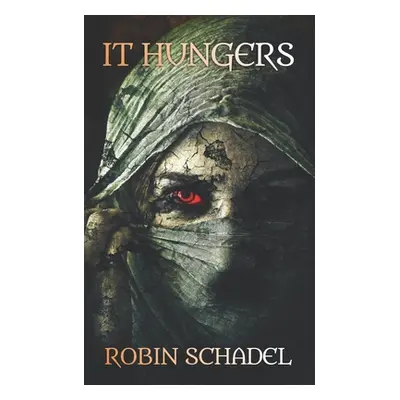 "It Hungers" - "" ("Schadel Robin")