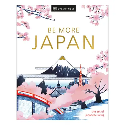 "Be More Japan" - "" ("Dk Eyewitness")