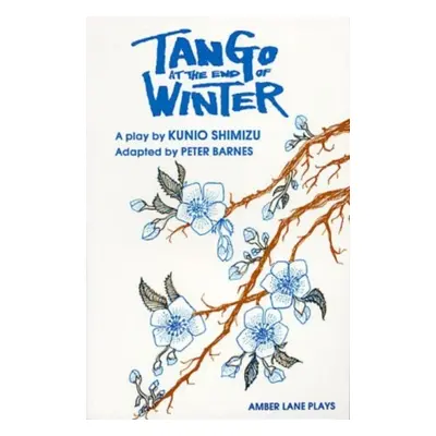 "Tango at the End of Winter" - "" ("Shimizu Kunio")