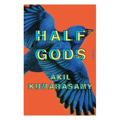 "Half Gods" - "" ("Kumarasamy Akil")