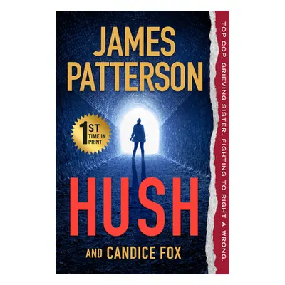 "Hush" - "" ("Patterson James")