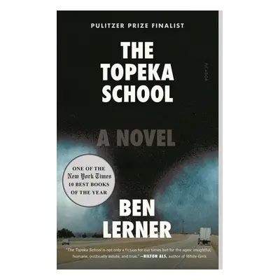 "The Topeka School" - "" ("Lerner Ben")