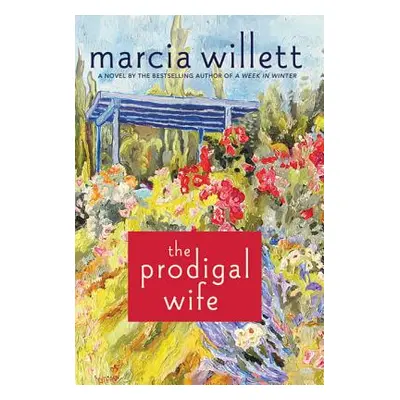 "The Prodigal Wife" - "" ("Willett Marcia")